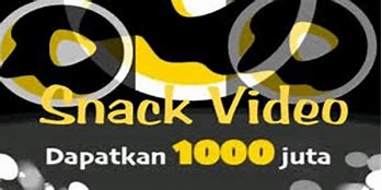 Cara Mendapatkan Uang Dari Snack Video