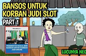 Korban Judi Slot Online Lucu Bikin Ngakak Terbaru Hari Ini